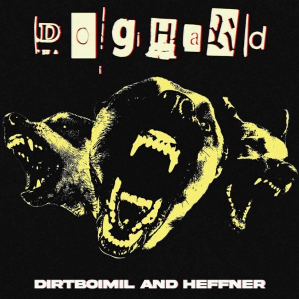 Dirtboimil - Dog Hard (feat. Heffner, Pierre Only)
