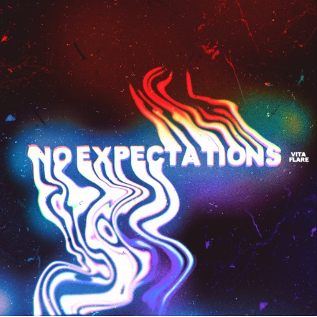 Vita Flare- No Expectations