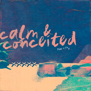 Ray Vans- Calm &amp; Conceited feat. R I L E Y
