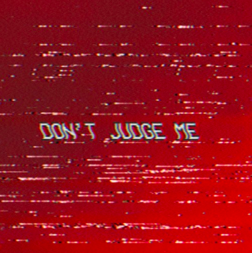 benny mayne - don’t judge me