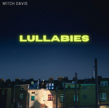 Mitch Davis- Lullabies