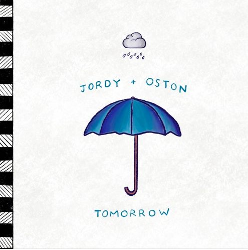 Jordy &amp; Oston- Tomorrow