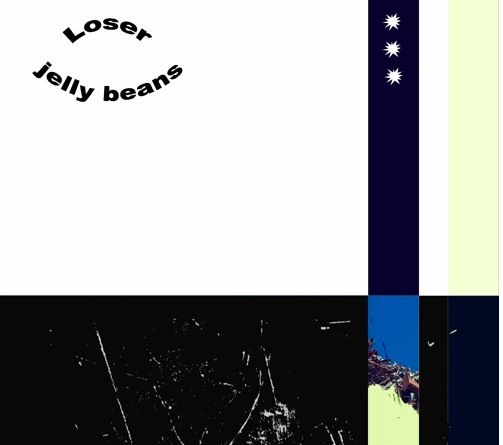 Loser- Jelly Beans