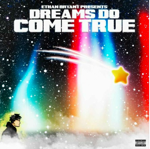 Ethan Bryant- Dreams Do Come True (Album)