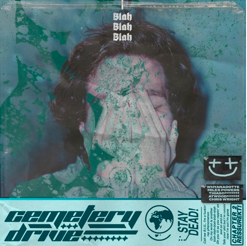 Cemetery Drive- BLAHBLAHBLAH