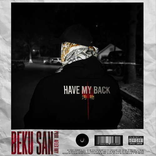 Beku San - Have My Back