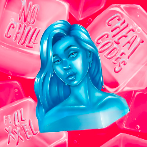 CHEAT CODES - No Chill (feat. Lil Xxel)