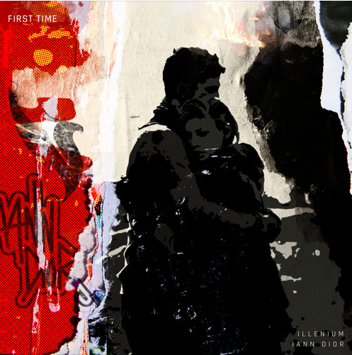 ILLENIUM &amp; iann dior - First Time