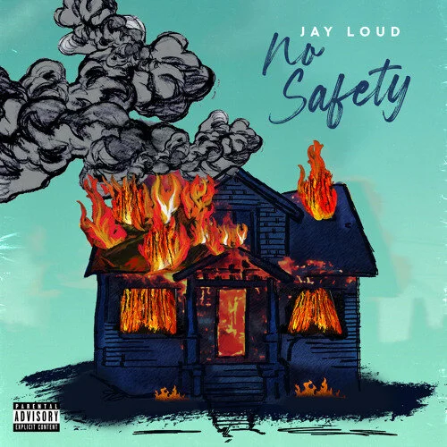 Jay Loud - No Safety