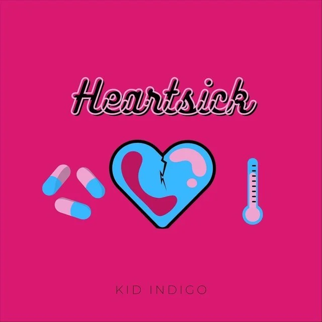 Kid Indigo - Heartsick