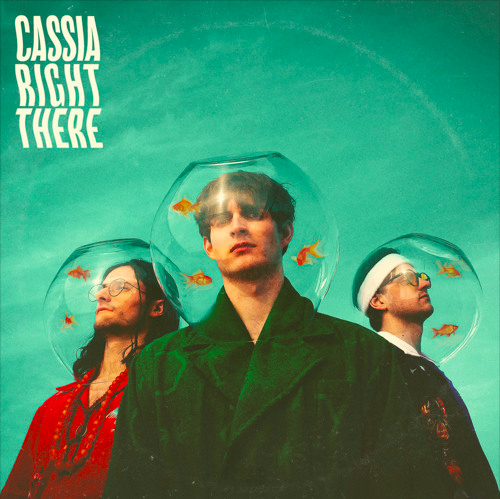 Cassia - Right There