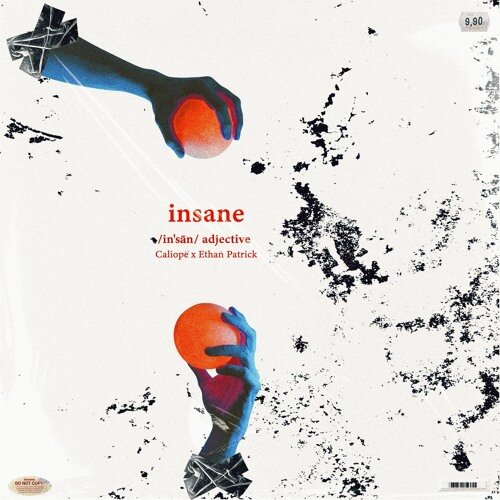 Ethan Patrick &amp; Caliope - Insane