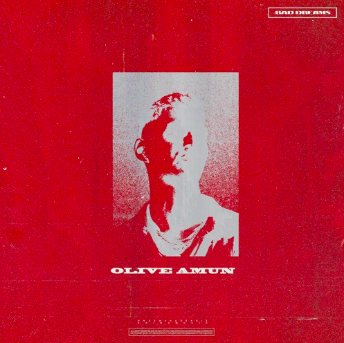 Olive Amun - Bad Dreams