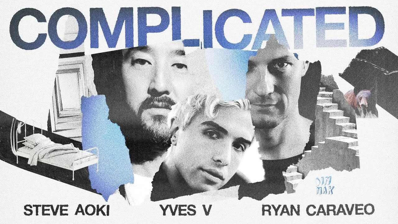 Steve Aoiki &amp; Yves V - Complicated (feat. Ryan Caraveo) [Official Video]