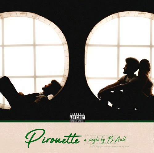 B. Aull’s ‘Pirouette’ is the Perfect Love Bop to Sing Along To On a Summer Drive
