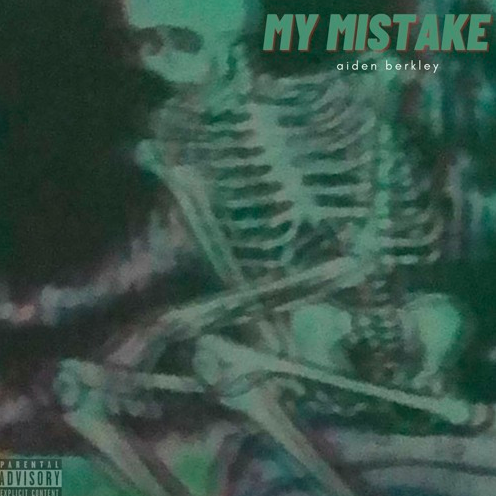 Aiden Berkley’s ‘MY MISTAKE’ Is Unlike Any Song You’ve Ever Heard
