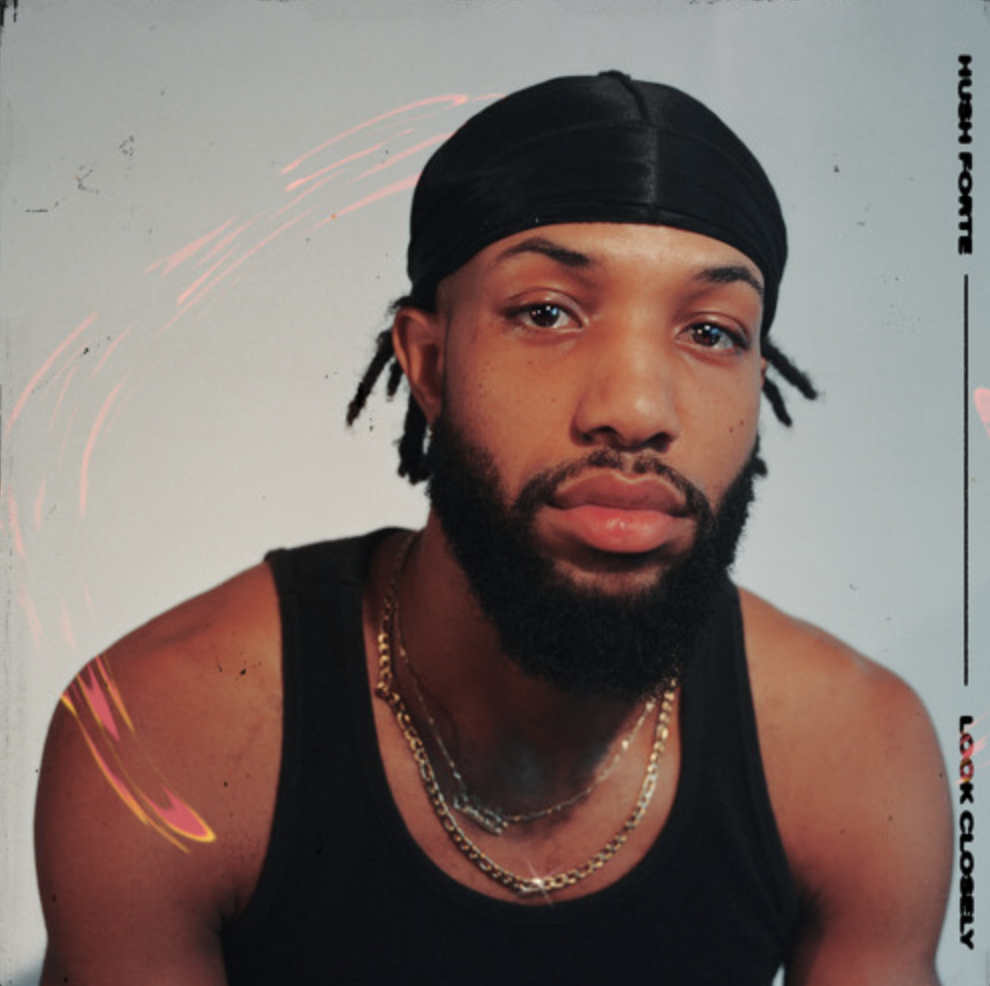 Hush Forte’s New Project is Something You’ll Want to ‘look closely’ At 