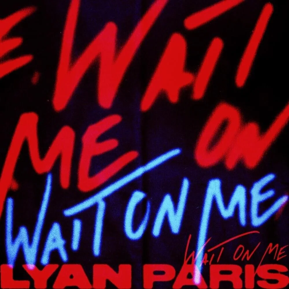 Up And Coming Canadian Duo Lyan Paris Release Their New Hit Single “Wait on Me”