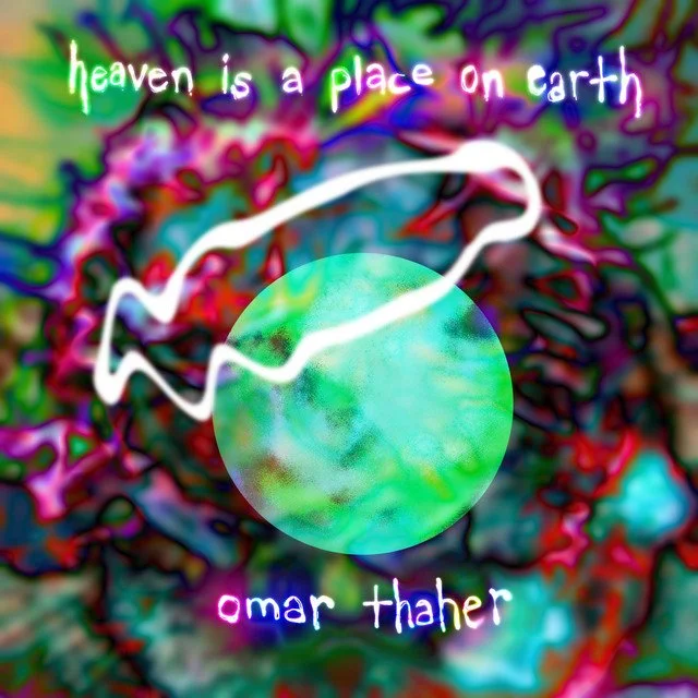 omar thaher Debuts On Our Pages With His Vulnerable New Single “heaven is a place on earth”