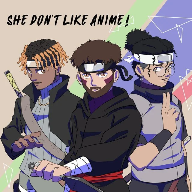 J J L Combines With Not Klyde &amp; Battz On Their Latest Hit “SHE DON’T LIKE ANIME!”