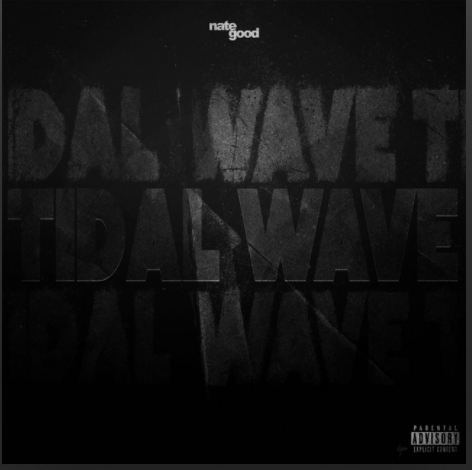 Nate Good Hits The Speakers Like a “Tidal Wave” On New Single