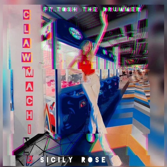 Sicily Rose Calls In Tosh the Drummer To Help Deliver New Single “Claw Machine”