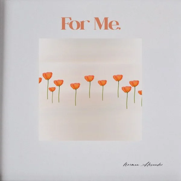 Norman Alexander Shines On His Latest Single “For Me”