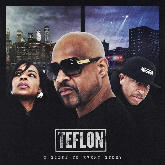 Teflon Delivers His Much-Anticipated New Album, “2 Sides To Every Story”