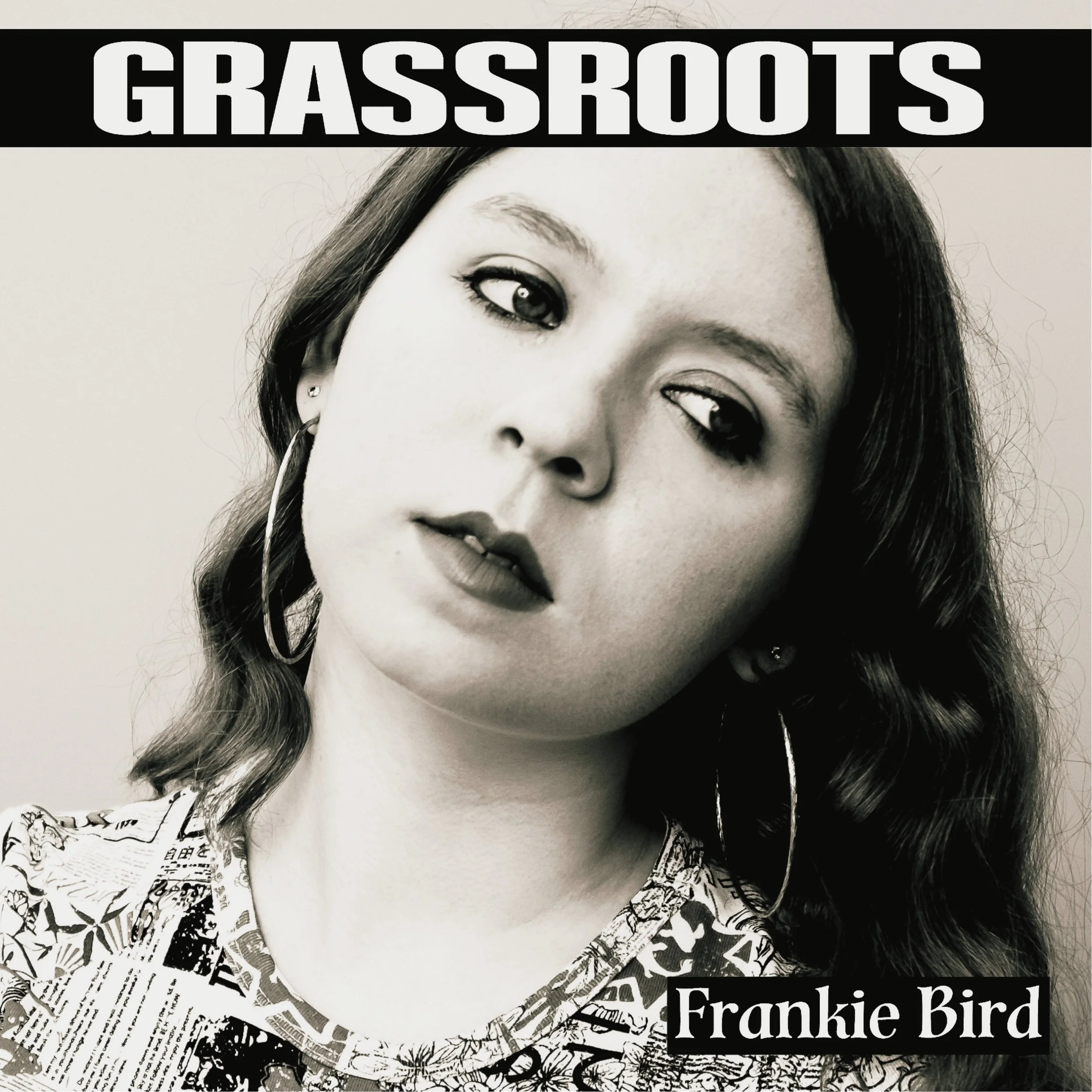 Frankie Bird’s New EP “Grassroots” Proves That She’s Destined To Be A Star