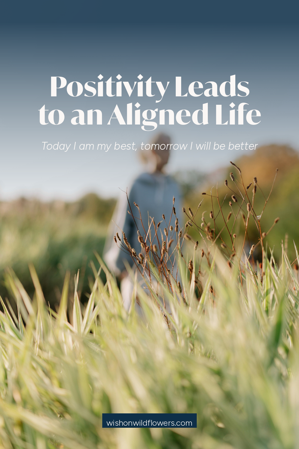 How Positivity Leads to an Aligned Life: The Power of Positive Thinking