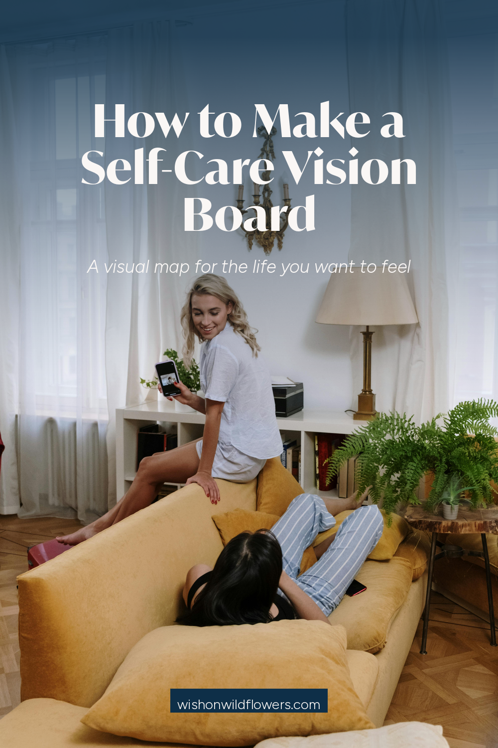 How to Create a Self-Care Vision Board