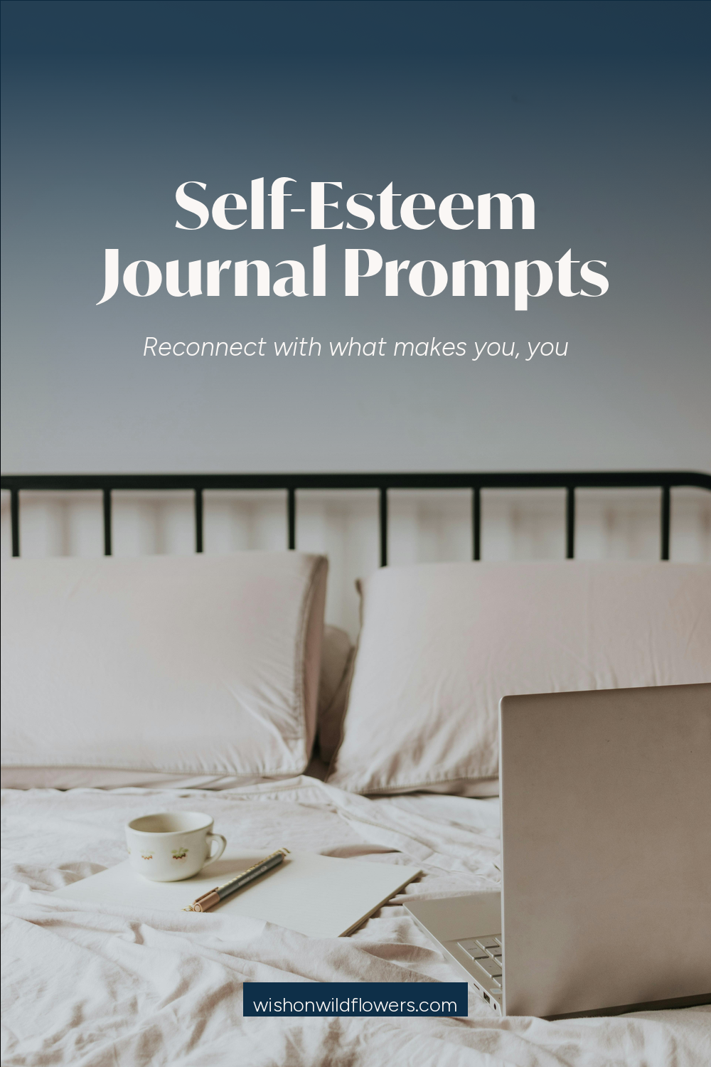 Self-Esteem Journal Prompts to Boost Your Self-Confidence