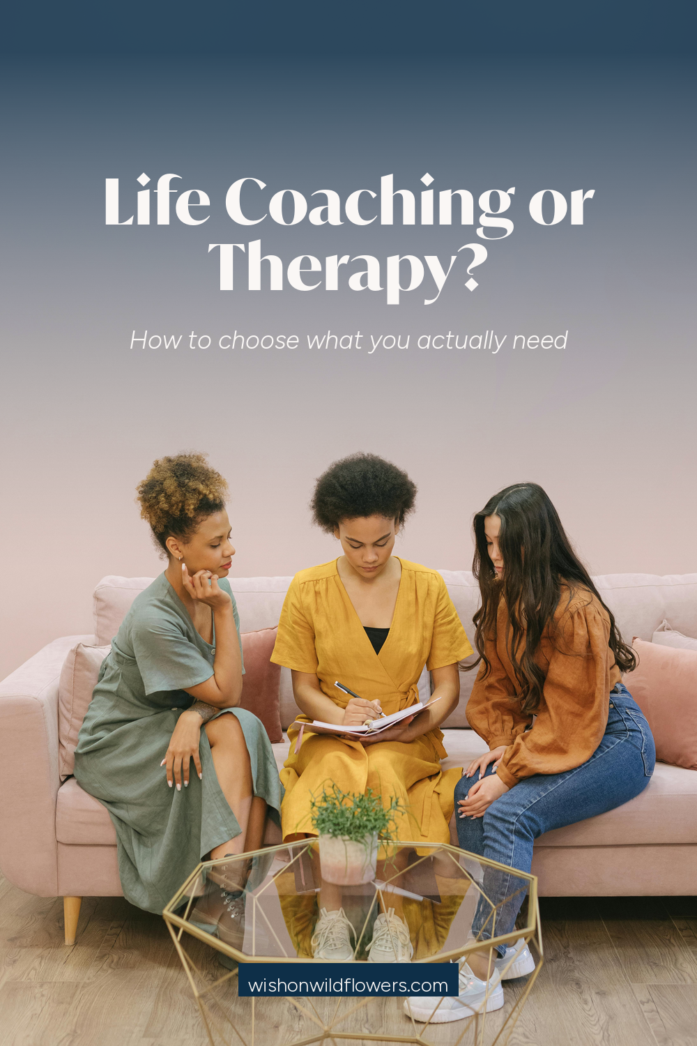 Life Coaching or Therapy