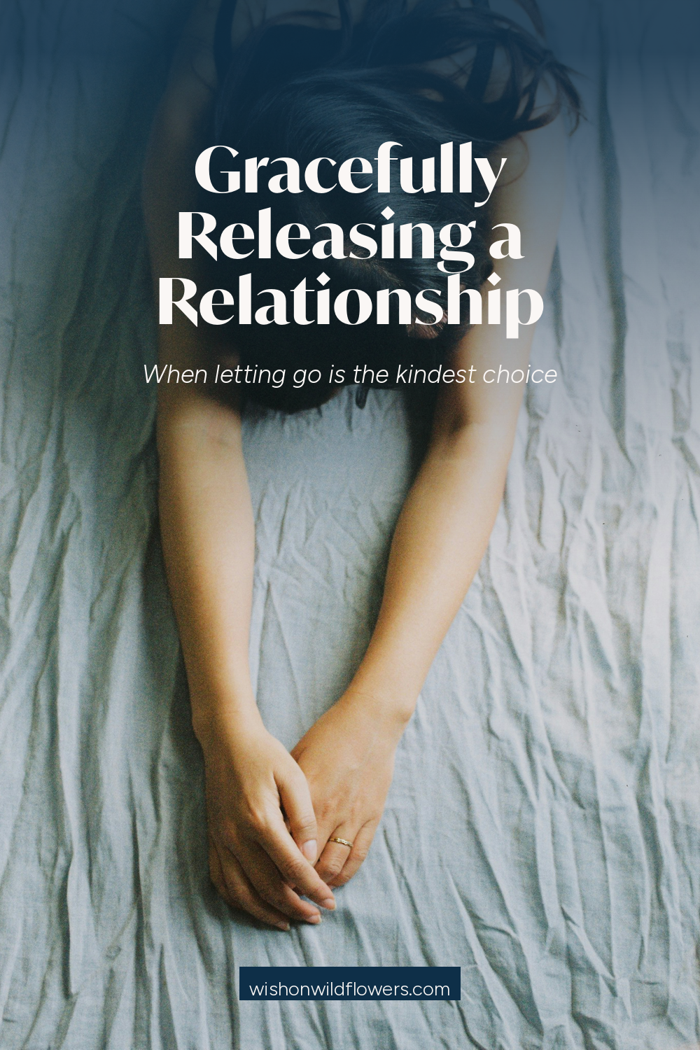 Gracefully Releasing a Relationship