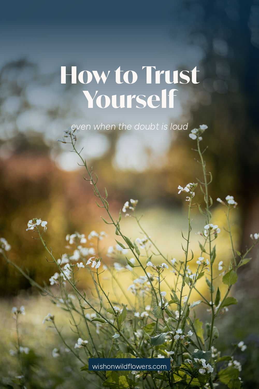 How To Trust Yourself 