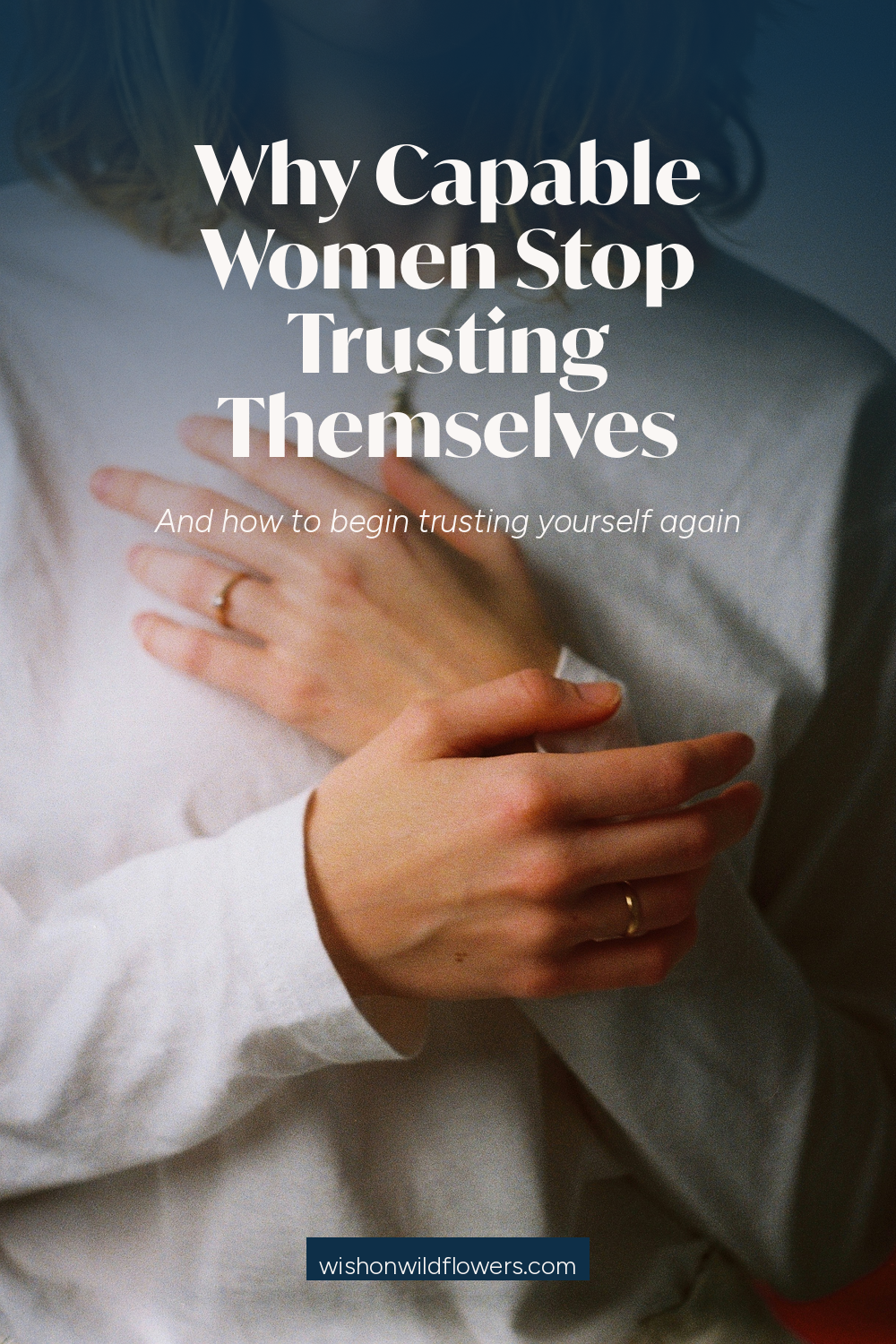 Why Capable Women Stop Trusting Themselves