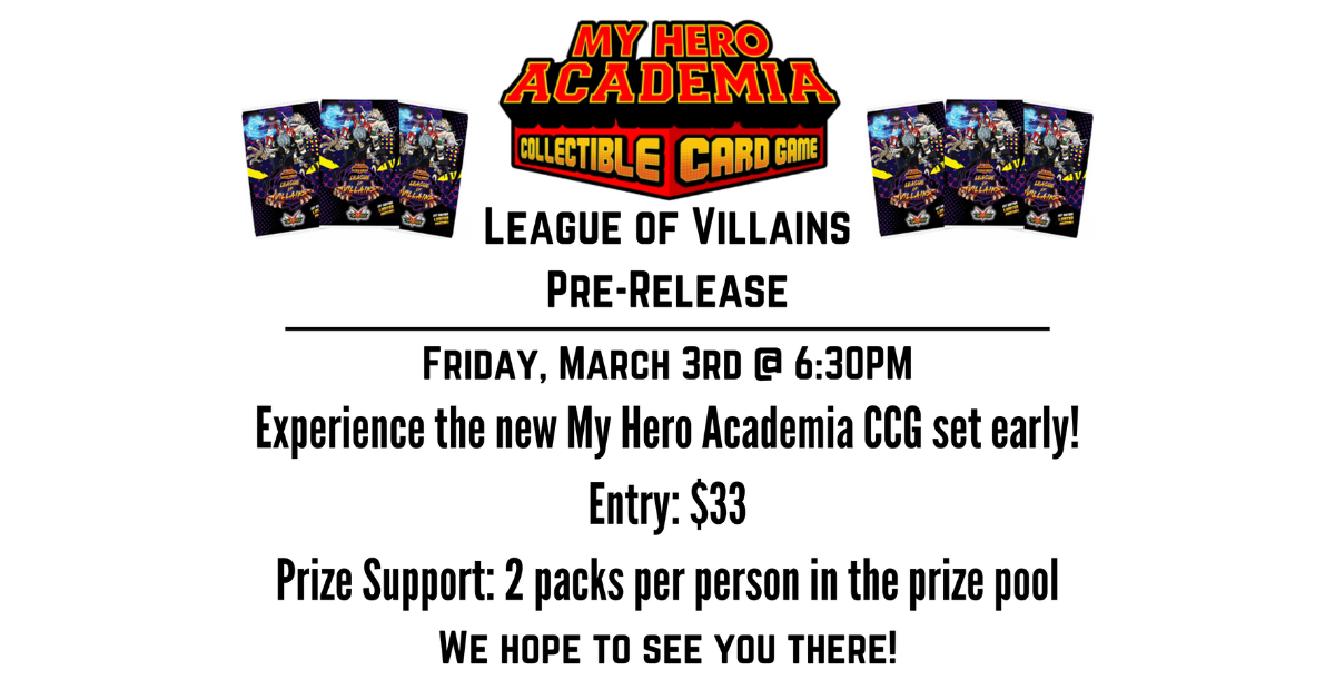 My Hero Academia - CCG: League of Villains Pre-Release | Brookfield