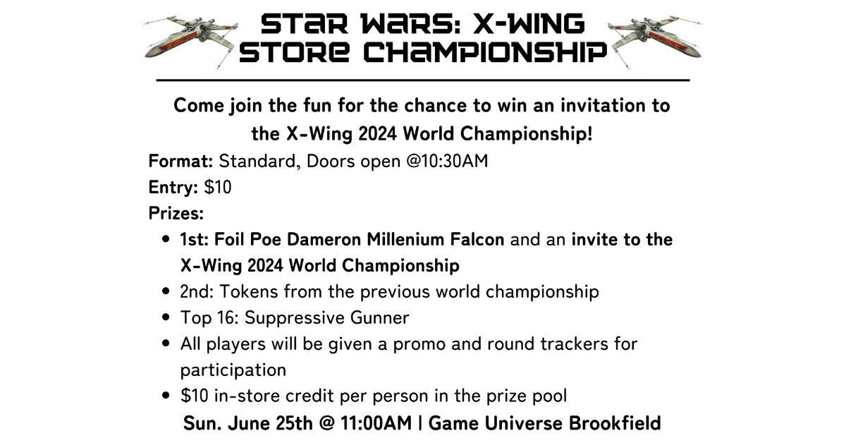Star Wars: X-Wing Store Championship @ Brookfield