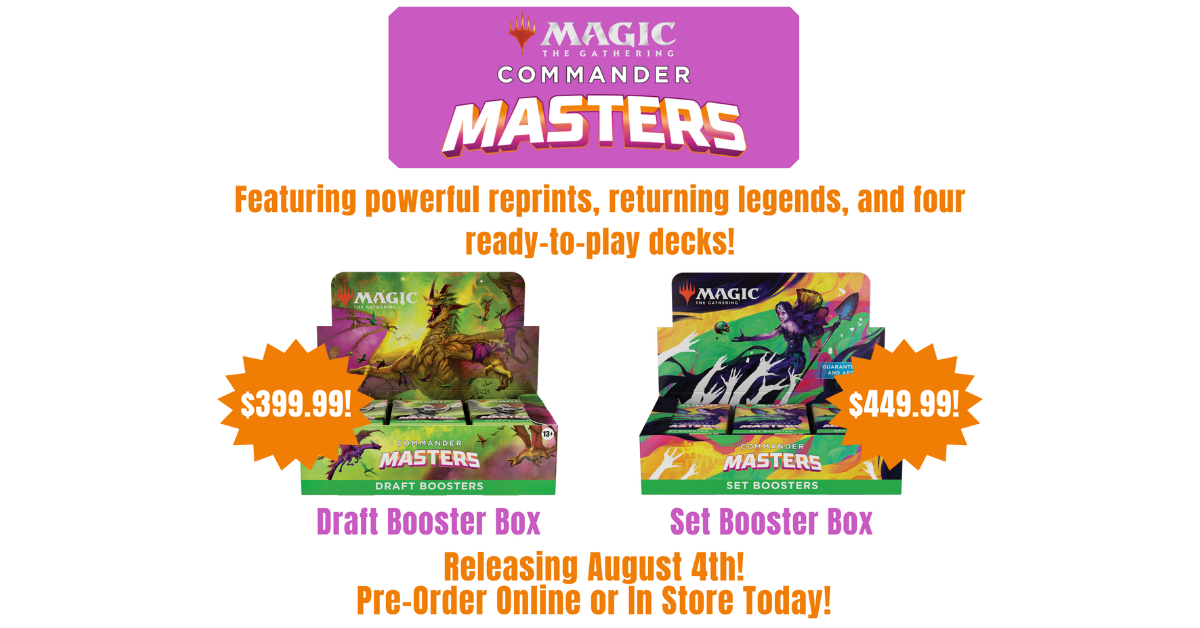 MTG: Commander Masters - Booster Box Preorder!