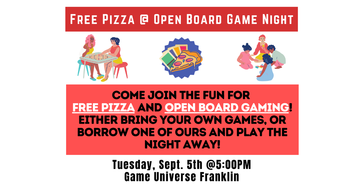 Free Pizza @ Open Board Game Night