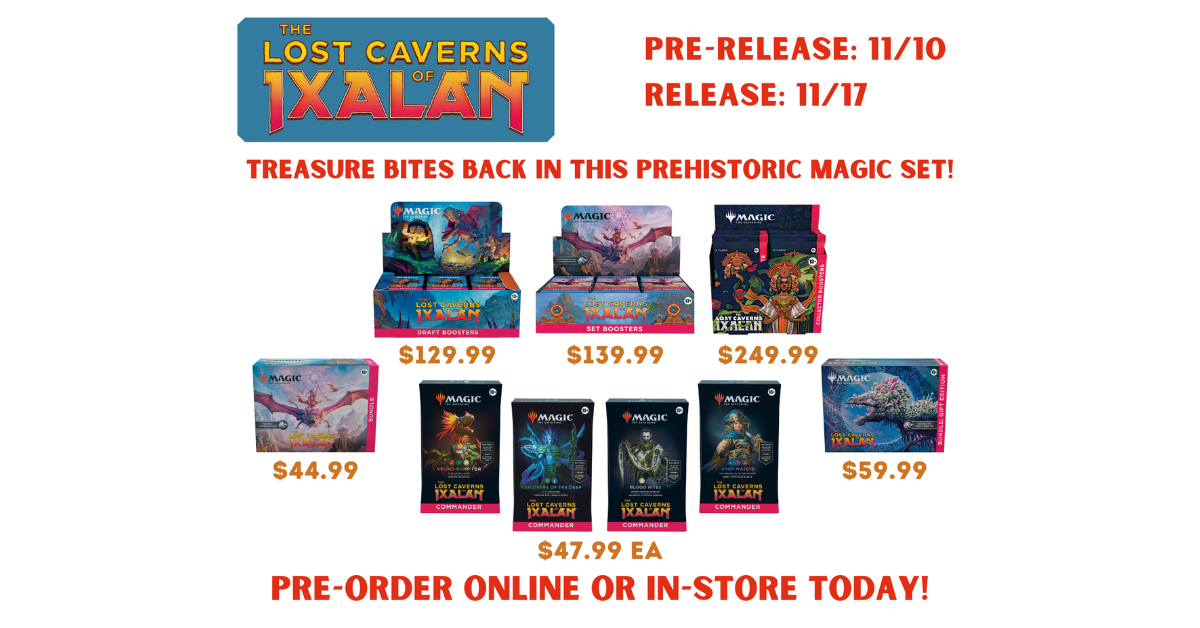 MTG - The Lost Caverns of Ixalan - Booster Box Preorder!