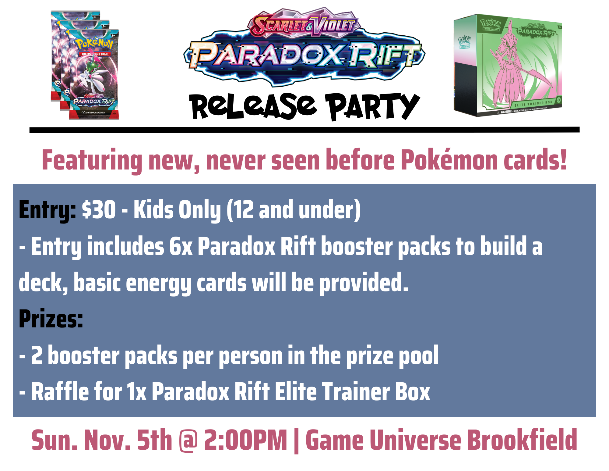 Pokémon TCG: Paradox Rift Release Party @ Brookfield — Game Universe