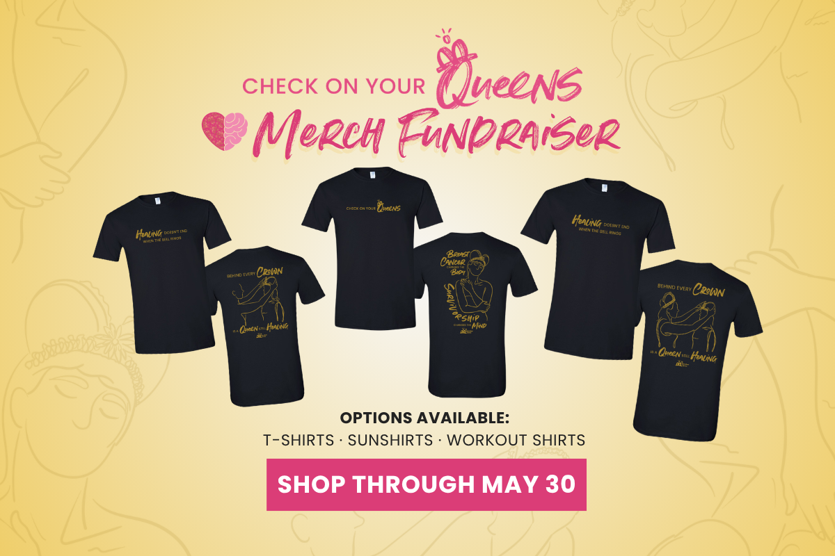 2026 Limited Edition Check on Your Queens Merch Fundraiser
