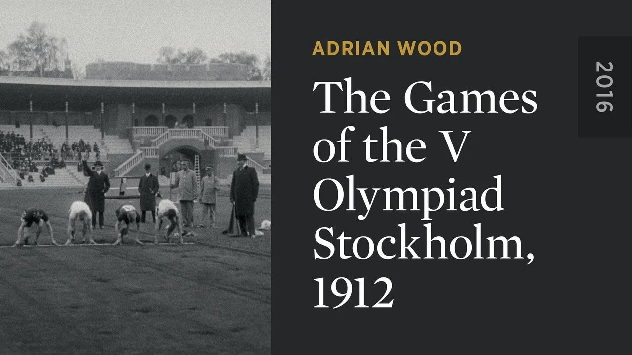 KYMM'S 365 DAY MOVIE CHALLENGE #22: The Games of the V Olympiad Stockholm, 1912 (2016, dir by Adrian Wood, Sweden))