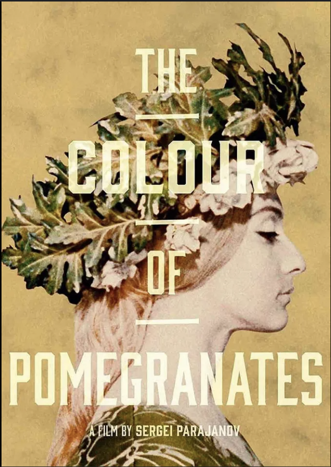 THE MISSING LINK: Sergei Parajanov's THE COLOR OF POMEGRANATES (1969, dir by Sergei Parajanov, USSR, 78mns)