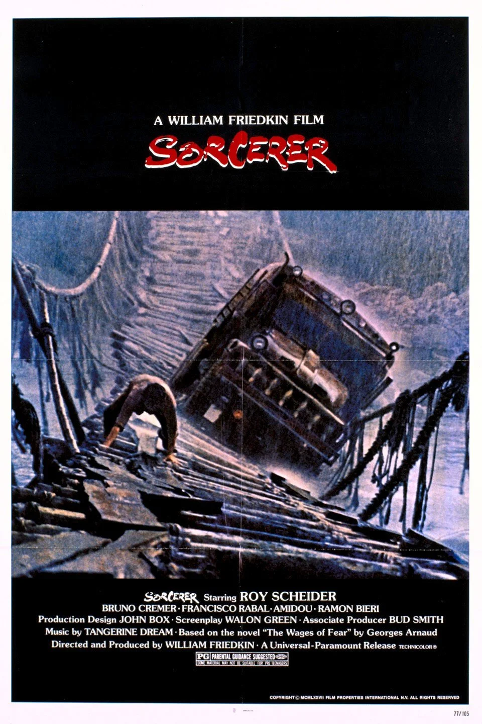 ALMOST THERE: William Friedkin's SORCERER (dir by William Friedkin, w/ Roy Scheider, adapted from/remake of Henri-Georges Clouzot's THE WAGES OF FEAR 1953, 121mns, USA,&nbsp;1977)