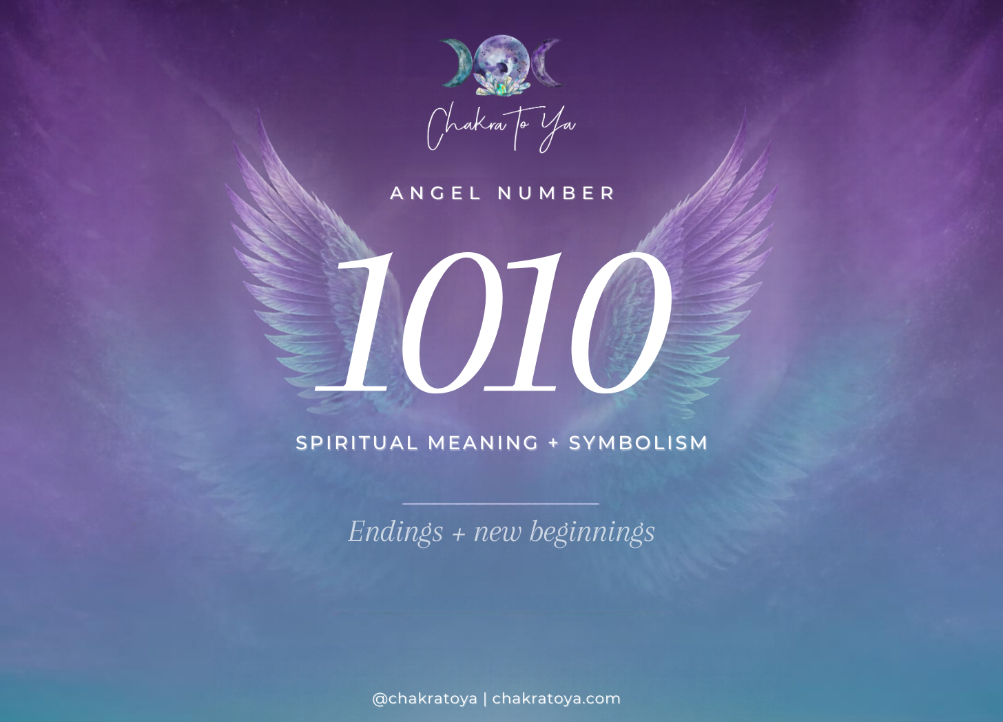 Angel number 1010 spiritual meaning graphic with glowing angel wings over an ocean horizon, by Chakra To Ya