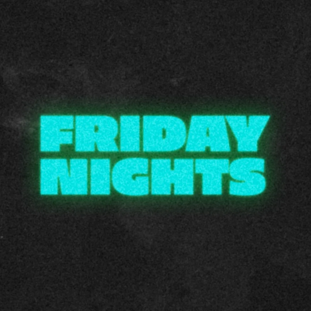 Friday Nights