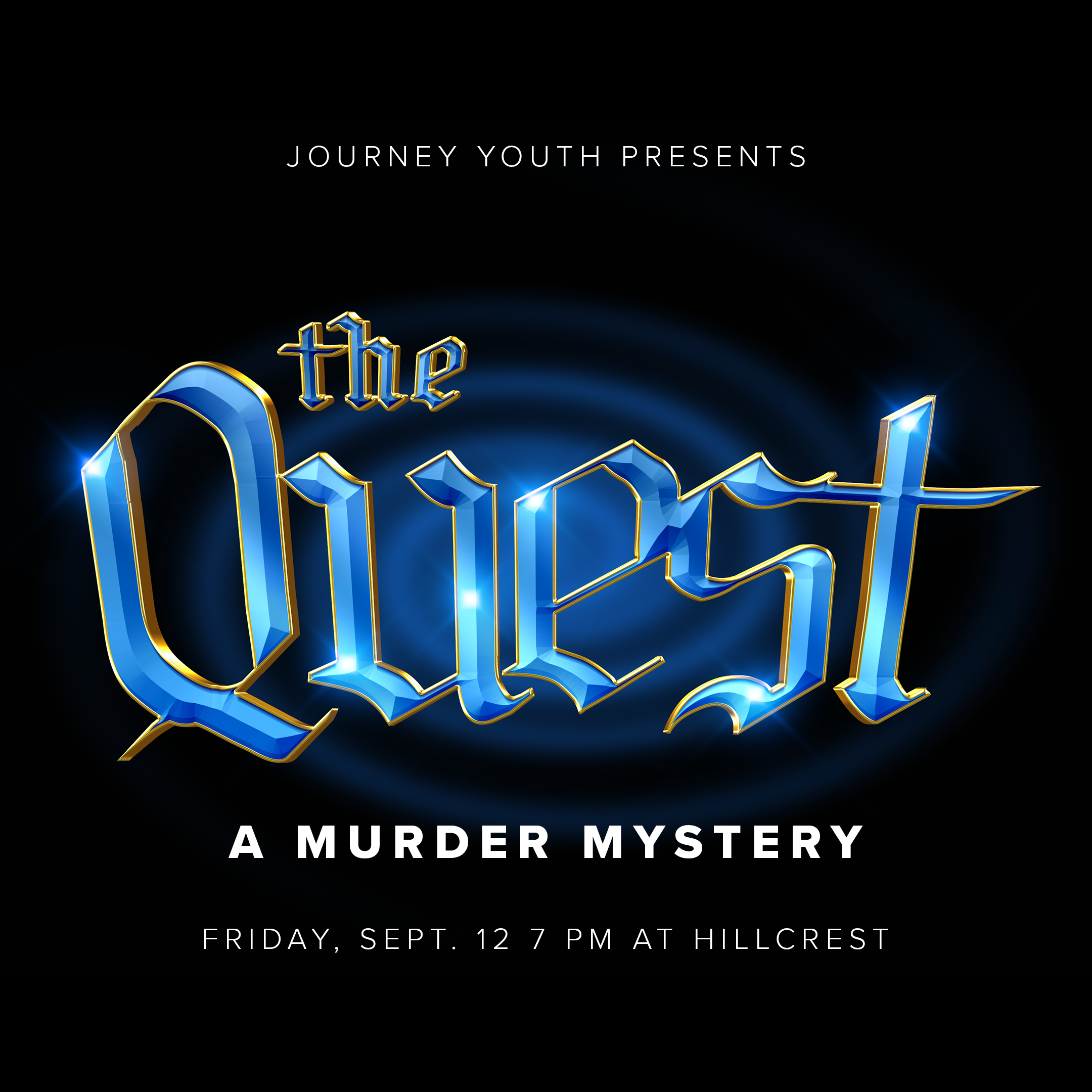 The Quest: A Murder Mystery