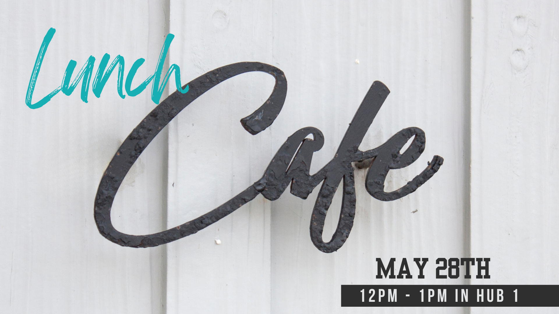 Lunch Cafe May 28th.png
